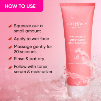 DOT & KEY Watermelon Super Glow Gel Face Wash With Vitamin C & Cucumber 100ml Dot & Key